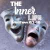 The Inner Life: Matthew Part 2, Dangerous Life