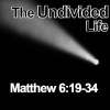 The Undivided Life: Matthew Part 2, Dangerous Life